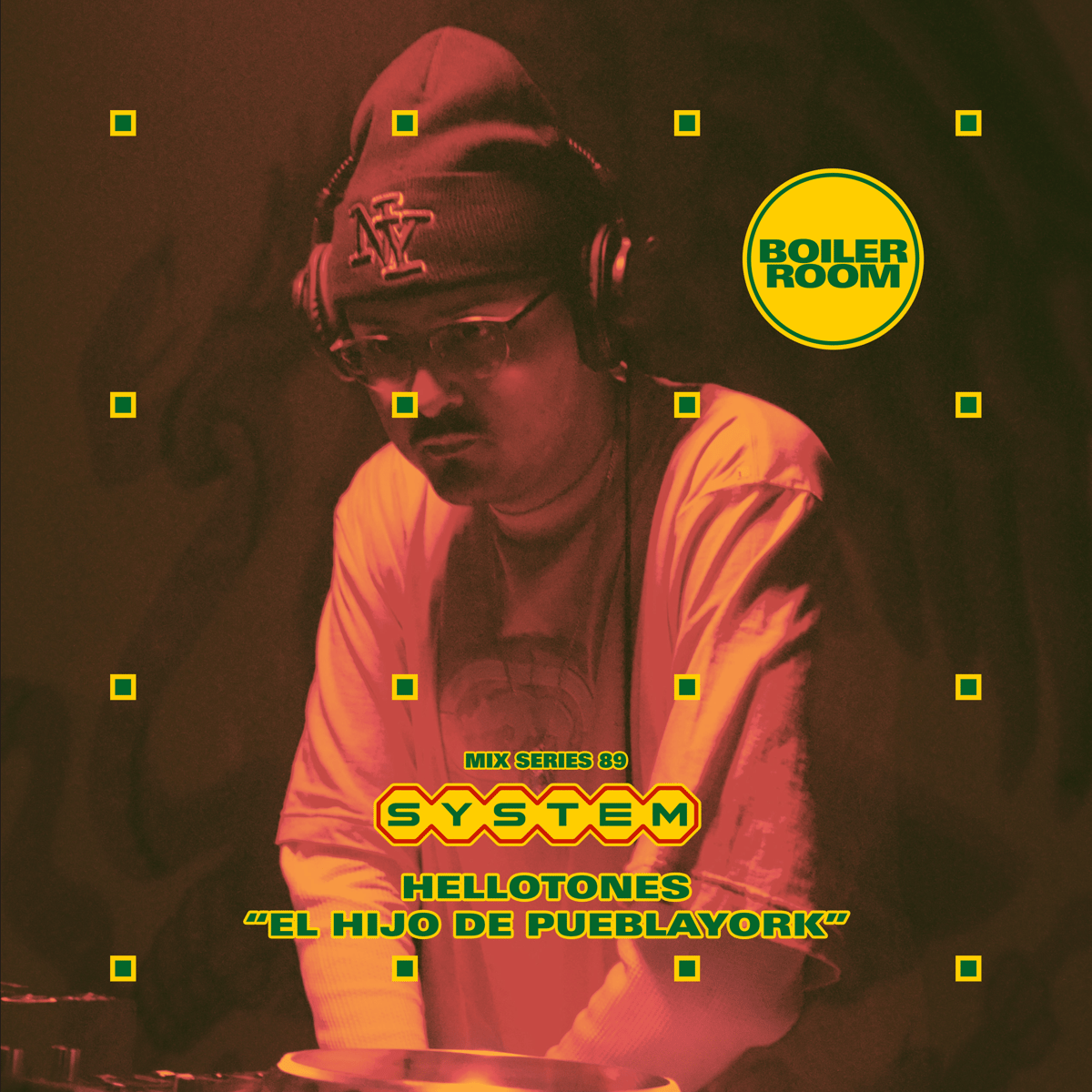 Photo of set SYSTEM Mix 089: hellotones “El Hijo de PueblaYork”.