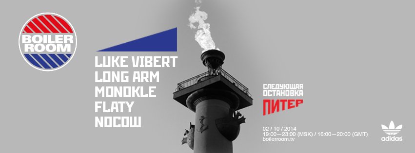 St. Petersburg: Luke Vibert, Long Arm, Monokle, Flaty, Nocow flyer