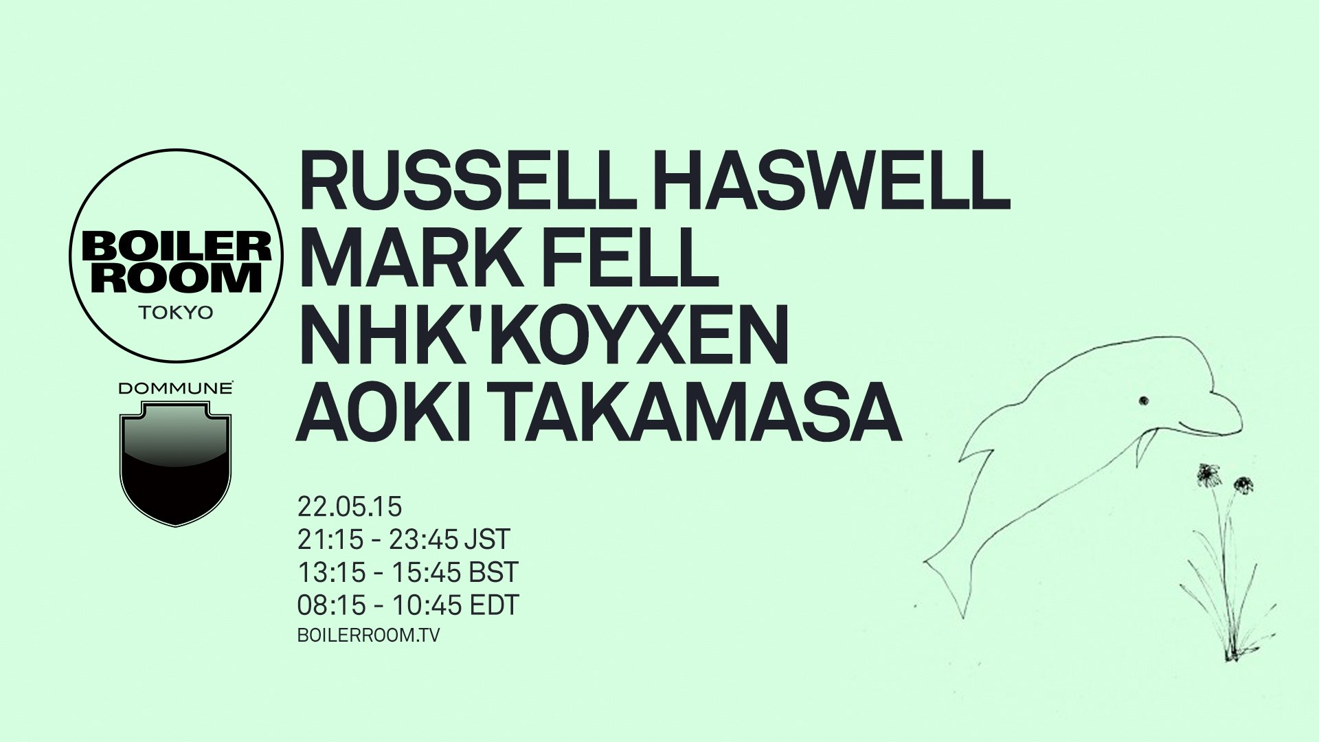 Tokyo: Mark Fell, Russell Haswell, NHK'Koyxen & Aoki Takamasa flyer