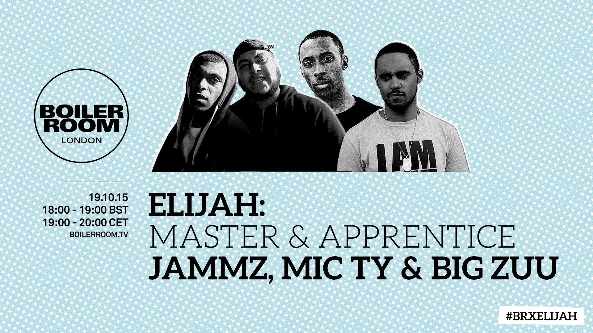 Elijah: Jammz, Mic Ty and Big Zuu flyer