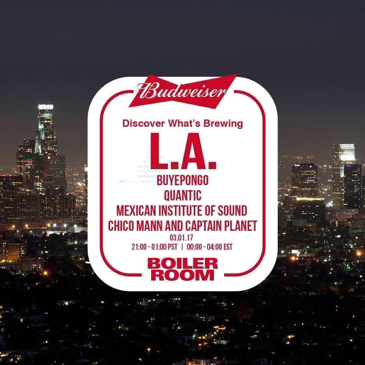 Budweiser x Boiler Room: Los Angeles flyer