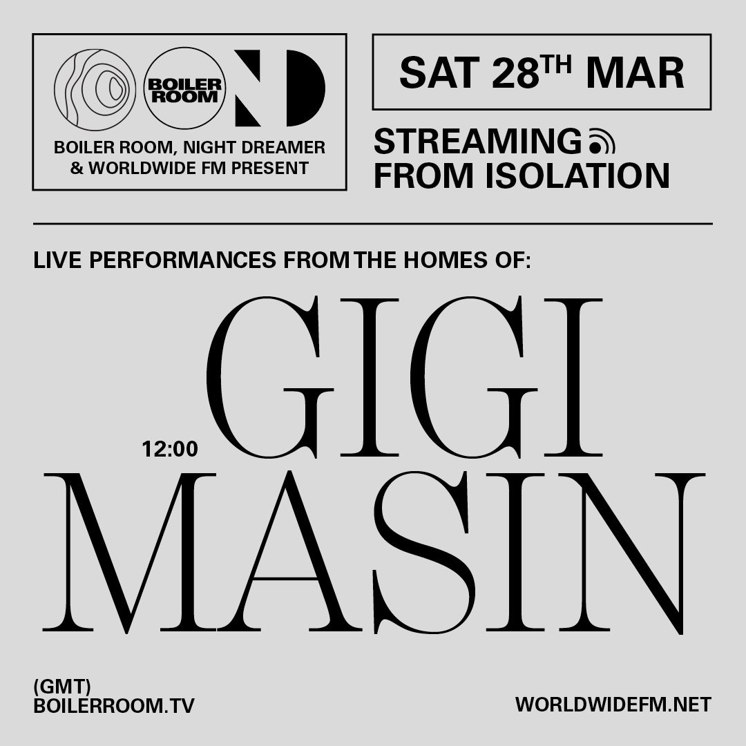 Streaming From Isolation with Night Dreamer & Worldwide FM: Gigi Masin flyer