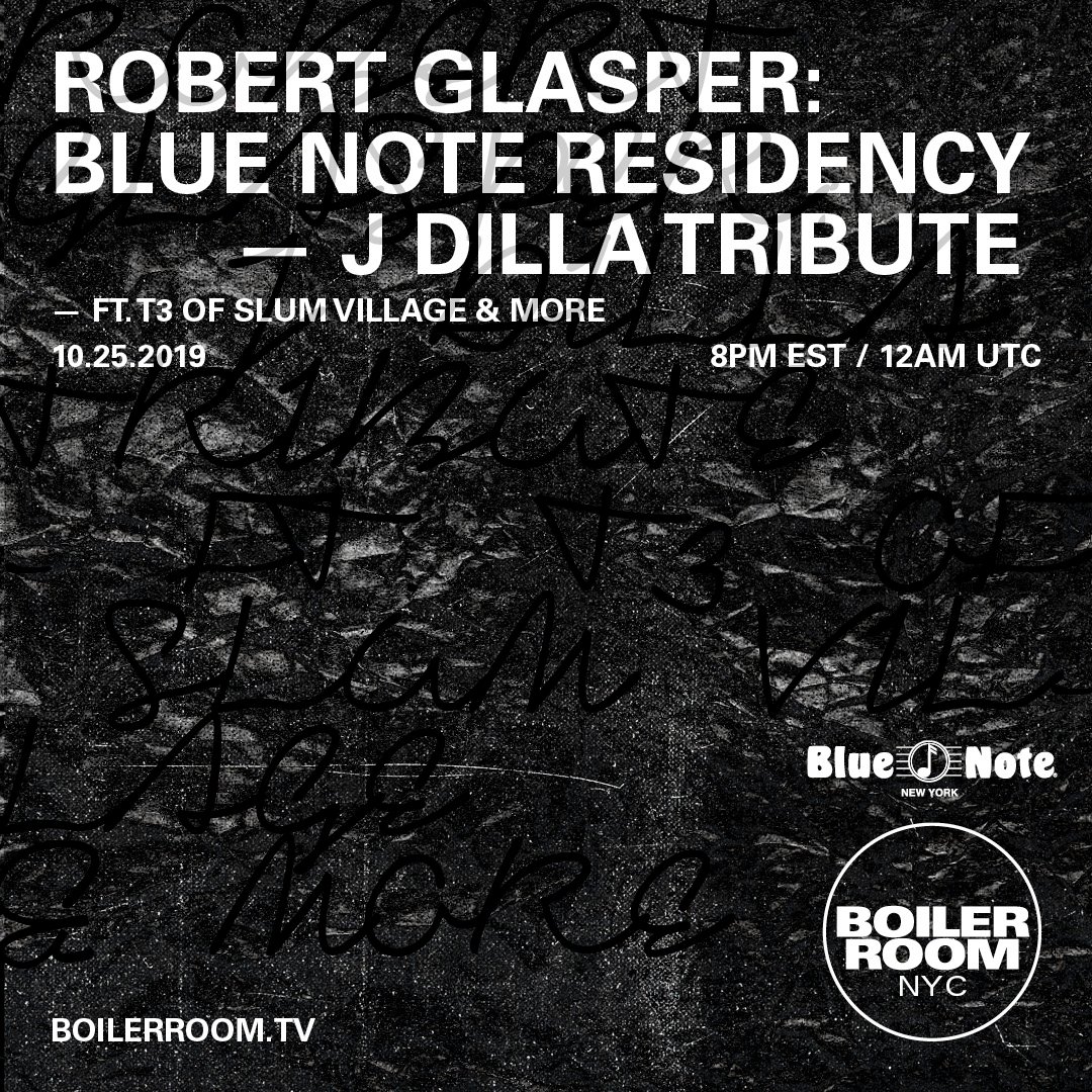 Boiler Room NYC: Robert Glasper's J Dilla Tribute flyer
