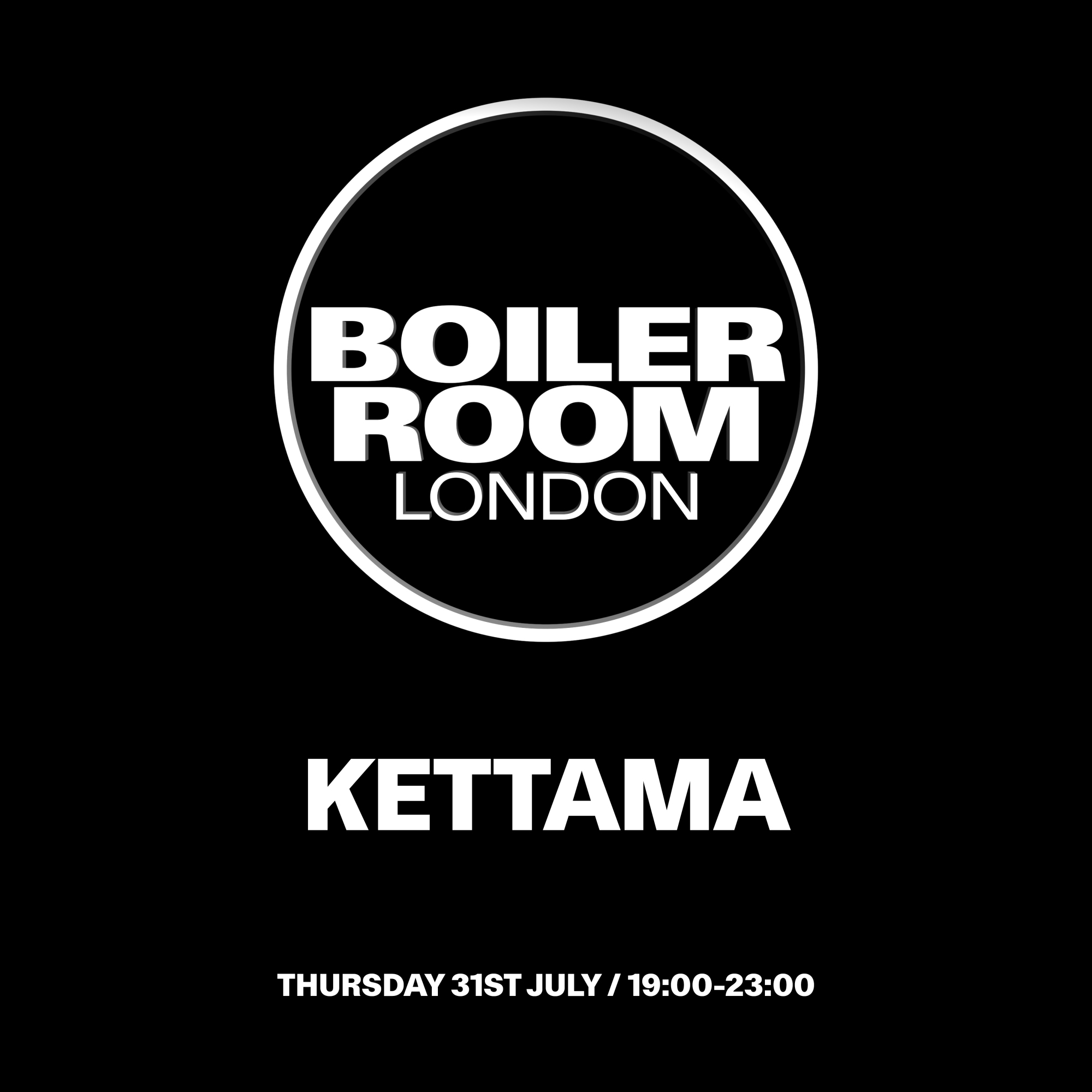 London: KETTAMA flyer