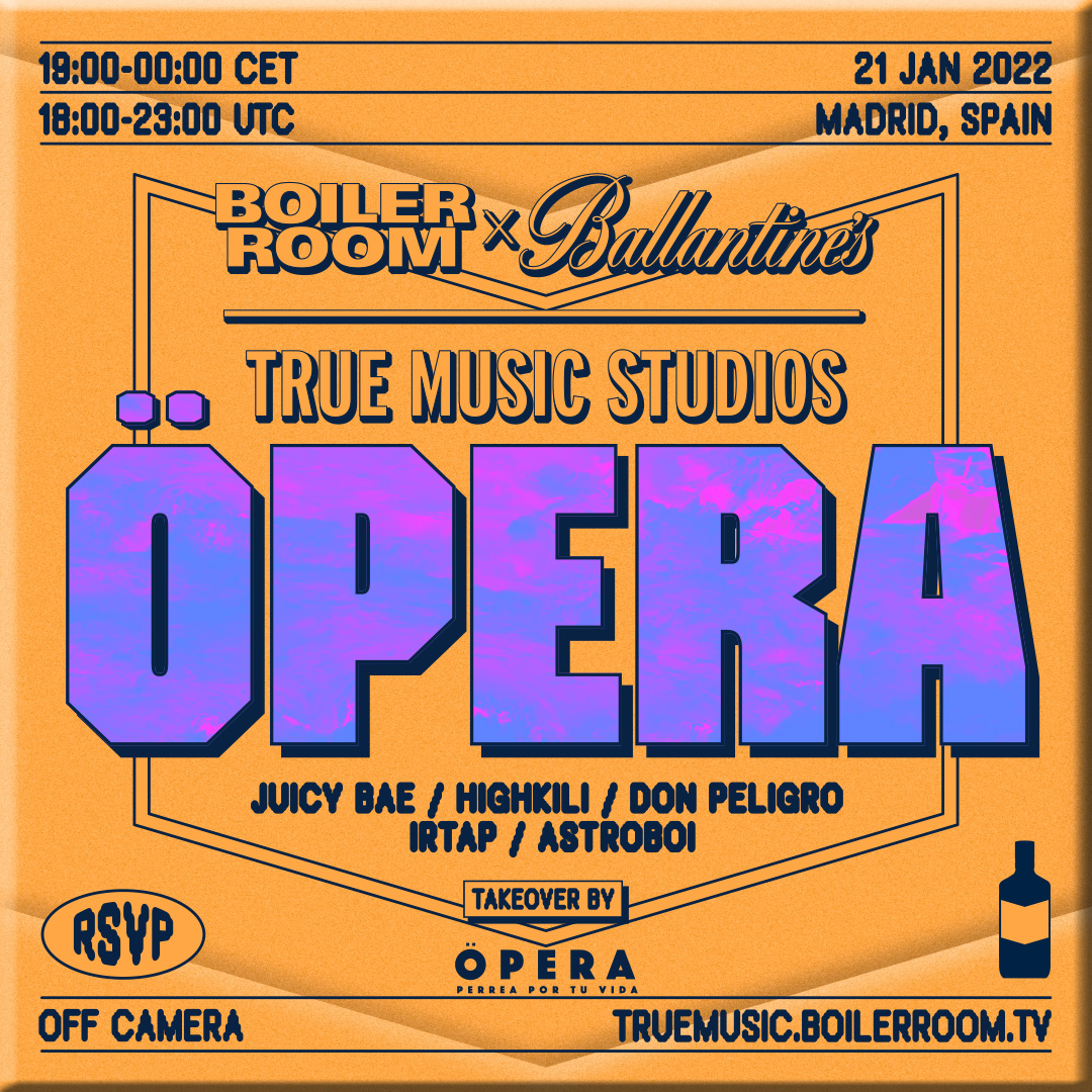 Öpera | Boiler Room x Ballantine's True Music Studios: Madrid flyer
