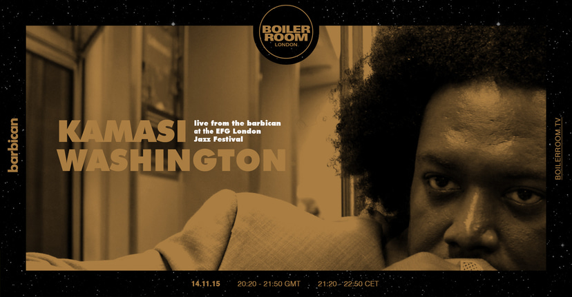 Flyer for event Kamasi Washington Live From The Barbican At The EFG London Jazz Festival.
