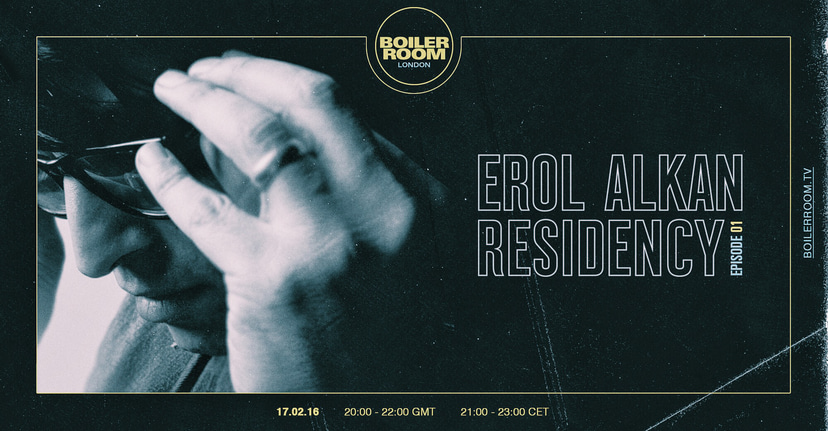 Flyer for event Erol Alkan: Residency Episode 01.