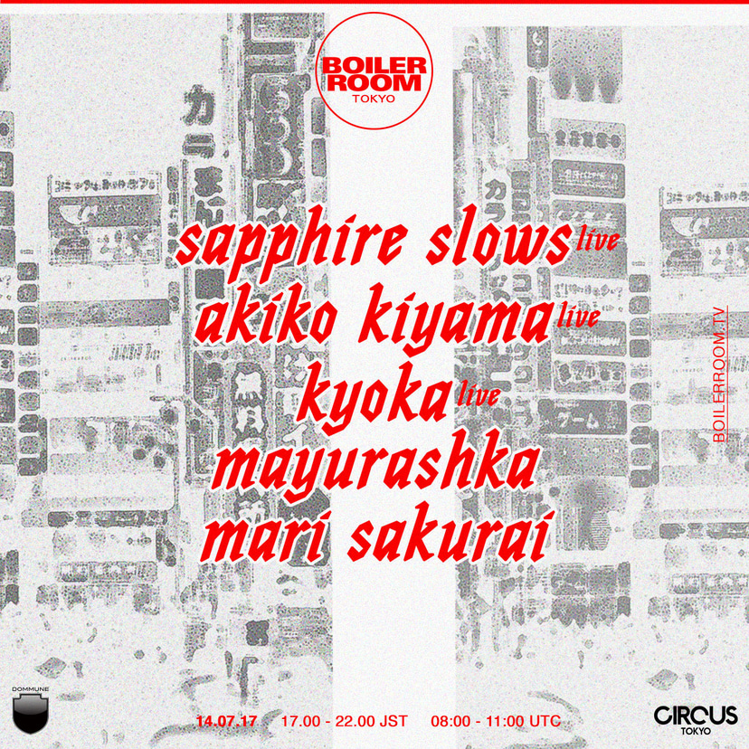 Flyer for event Boiler Room Tokyo with Akiko Kiyama, Sapphire Slows, Kyoka, Mari Sakurai, Mayurashka.