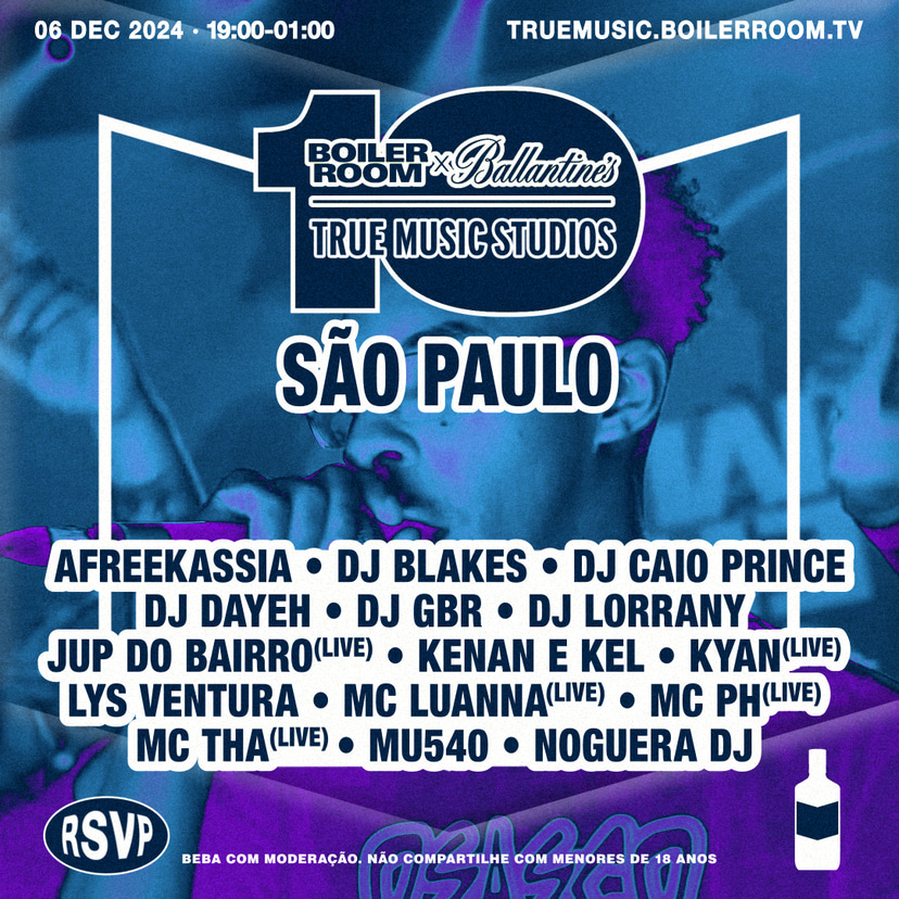 Flyer for event MC Luanna, MC PH, Kyan & more | Boiler Room x Ballantine's True Music Studios: São Paulo.