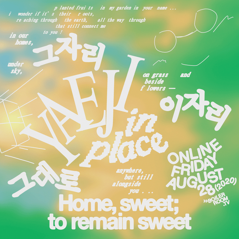 Flyer for event Yaeji in Place | Boiler Room.