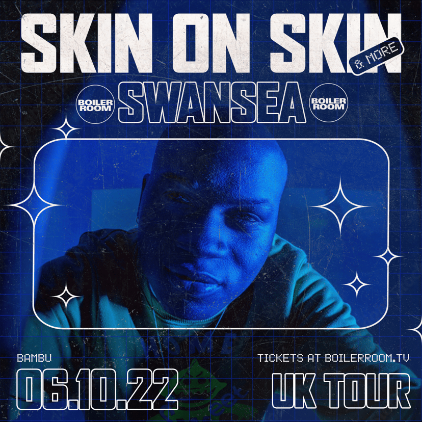 Flyer for event Skin On Skin Tour: Swansea.