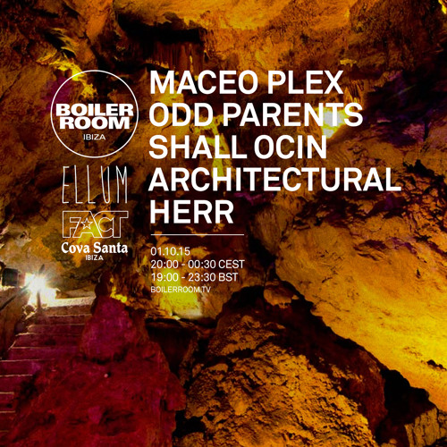 Flyer for event Ibiza: Maceo Plex, Odd Parents, Shall Ocin, Architectural, Herr.