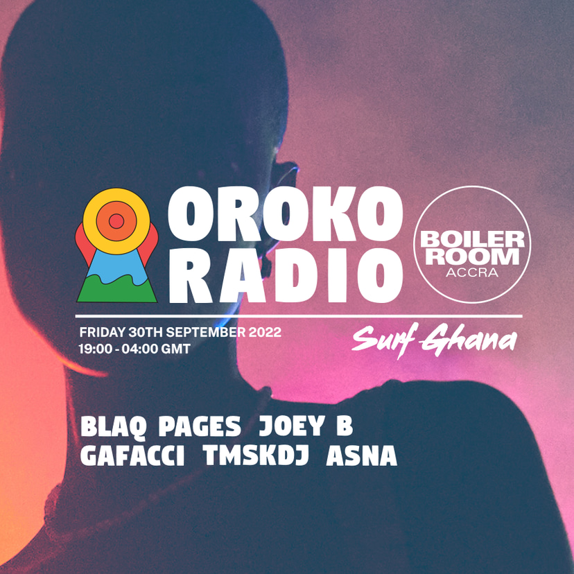 Flyer for event Boiler Room Accra: Oroko Radio.
